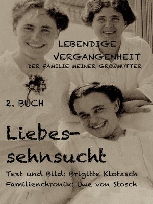 cover image of Lebendige Vergangenheit der Familie meiner Großmutter, 2. Buch
